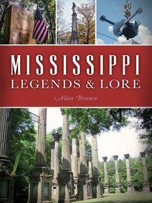 cover image of Mississippi Legends & Lore